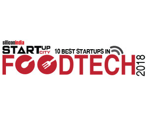 10 Best Startups in FoodTech - 2018 